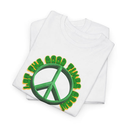 Peace - Let the Good Times Grow